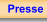 Presse
